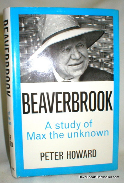 Image for Beaverbrook; A Study of Max the Unknown