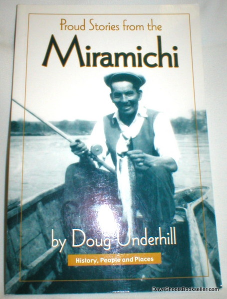 Image for Proud Stories from the Miramichi