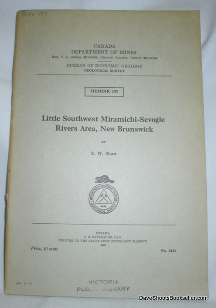 Image for Little Southwest Miramichi-Sevogle Rivers Area, New Brunswick; Memoir 197
