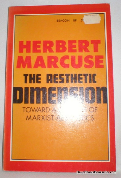 Image for The Aesthetic Dimension; Toward a Critique of Marxist Aesthetics