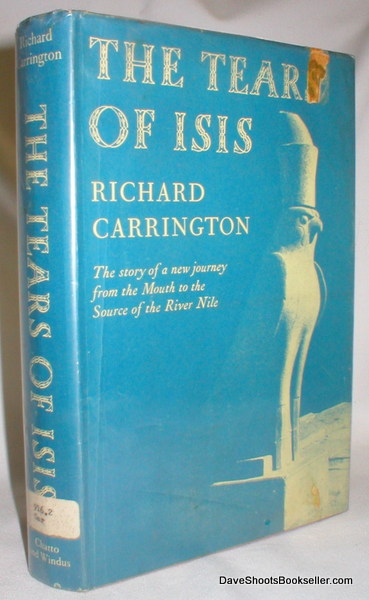 Image for The Tears of Isis; The Story of a New Journey from the Mouth to the Source of the River Nile
