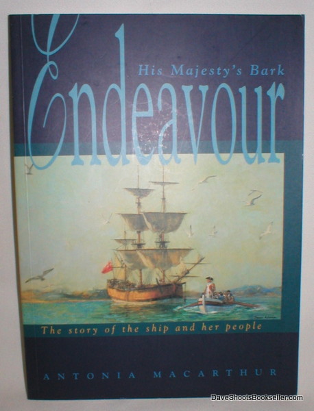 Image for His Majesty's Bark Endeavour: The Story of the Ship and Her People