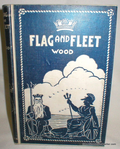 Image for Flag and Fleet; How the British Navy Won the Freedom of the Seas