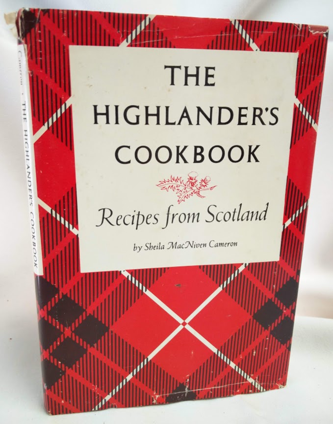 The Highlander's Cookbook; Recipes from Scotland Image for The Highlander's Cookbook; Recipes from Scotland