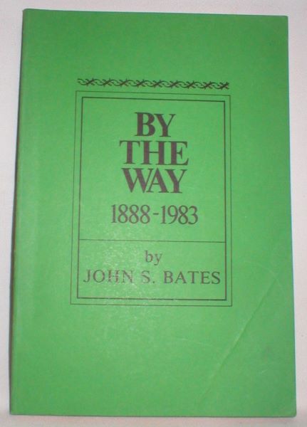 Image for By the Way; 1888-1983