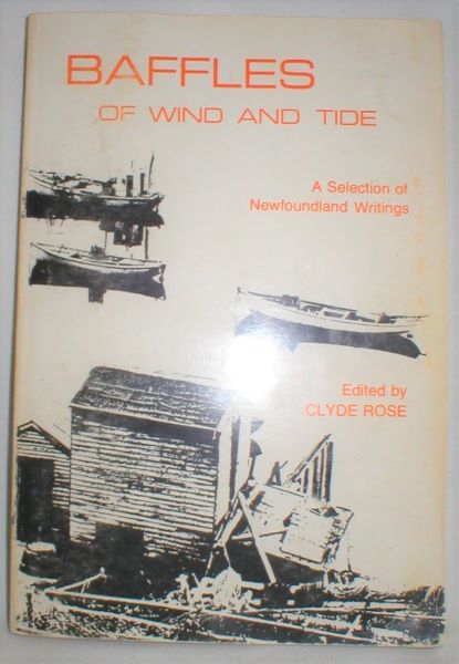 Image for Baffles of Wind and Tide; A Selection of Newfoundland Writings