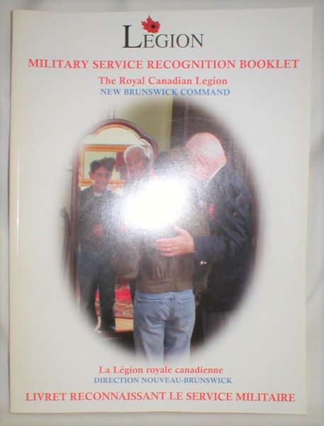 Image for Legion; Military Service Recognition Booklet;The Royal Canadian Legion, New Brunswick Command