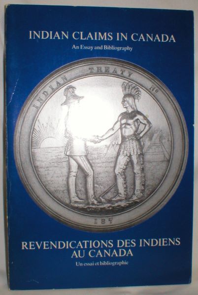 Image for Indian Claims in Canada; An Essay and Bibliography