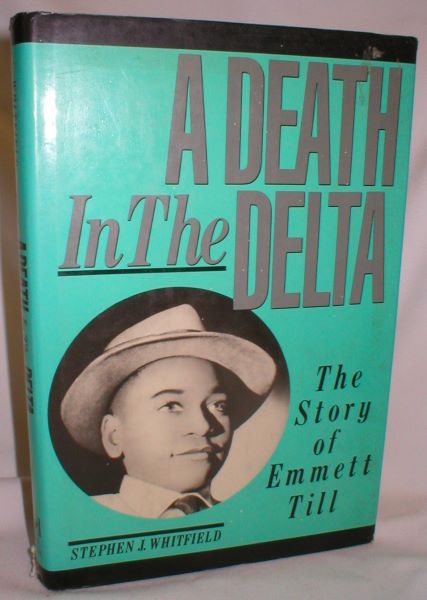Image for A Death in the Delta; The Story of Emmett Till