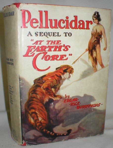 Image for Pellucidar; A Sequel to " At the Earth's Core"