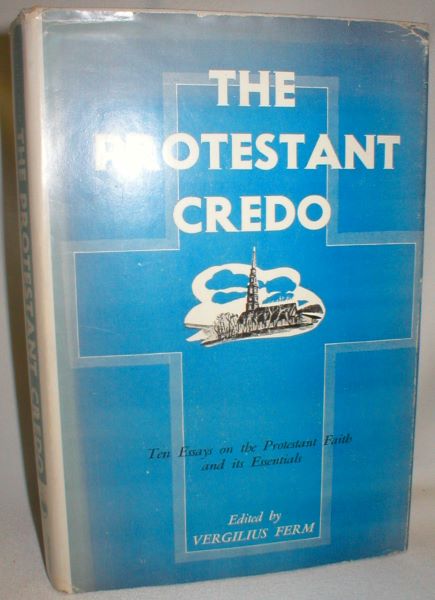 Image for The Protestant Credo