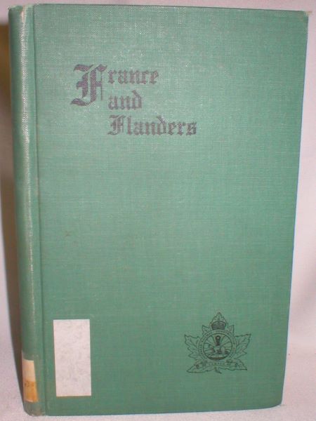 Image for France and Flanders; Four War Years in Poem and Story