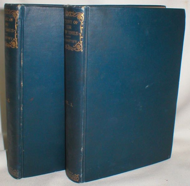 Image for A History of Our Own Times. From the Accession of Queen Victoria to the General Election of 1880 (2 Vols.)