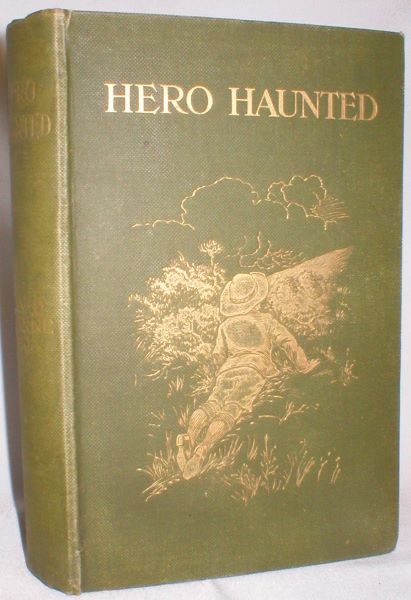 Image for Hero-Haunted. A Story of the Sussex Downs.