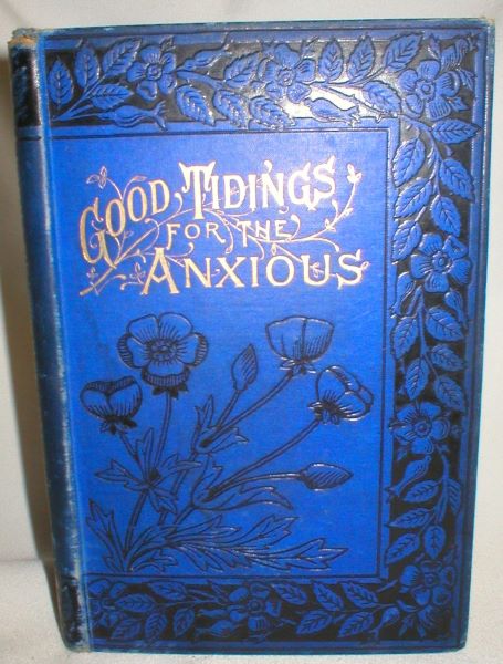Image for Good Tidings for the Anxious