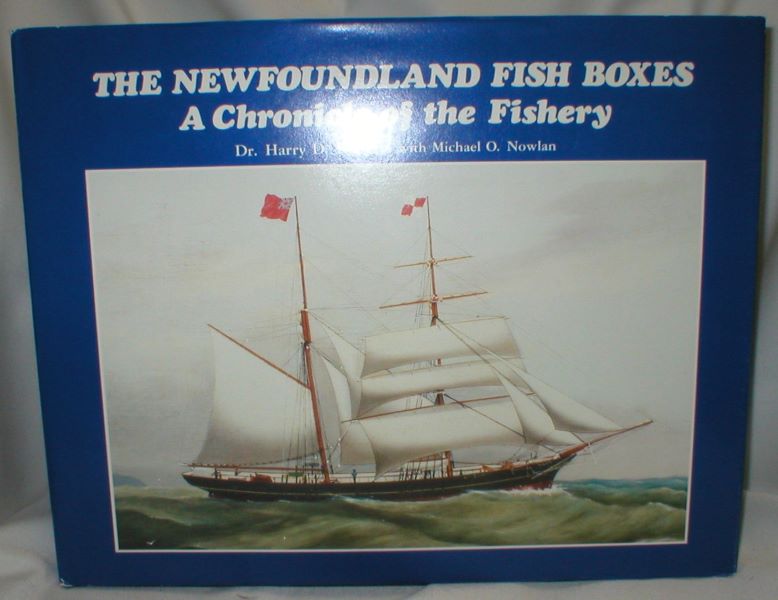 Image for The Newfoundland Fish Boxes; A Chronicle of the Fishery