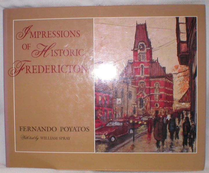 Image for Impressions of Historic Fredericton