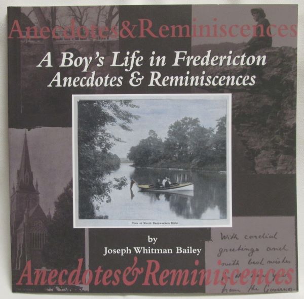 Image for A Boy's Life in Fredericton; Anecdotes & Reminiscences