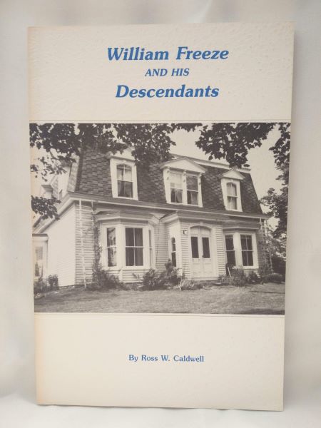 William Freeze and His Descendants