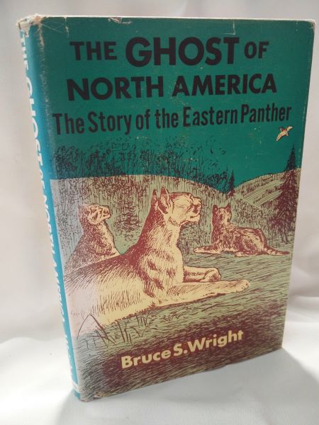The Ghost of North America; The Story of the Eastern Panther
