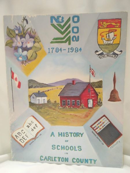 A History of the Schools of Carleton County