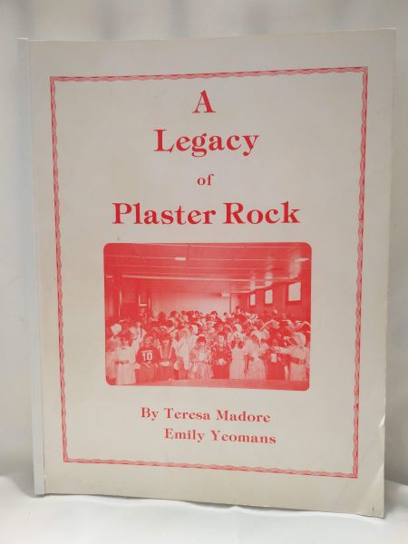 A Legacy of Plaster Rock