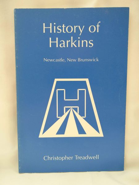 History of Harkins - Newcastle, New Brunswick