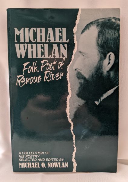Michael Whelan; Folk Poet of Renous River