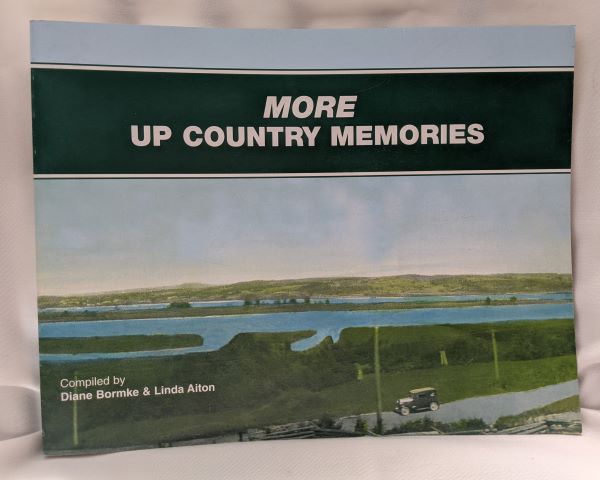 More Up Country Memories; Lower St. John River Communities