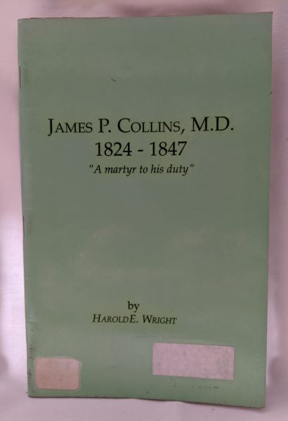 James P. Collins, M.D. (1824-1847) 